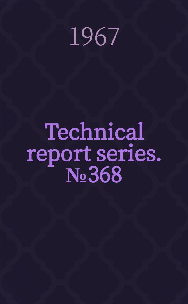 Technical report series. №368 : WHO. Scientific group on mosquito ecology. Mosquito ecology