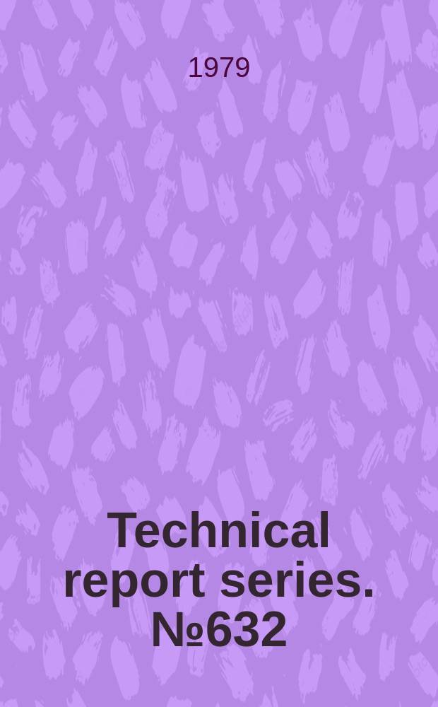 Technical report series. №632 : WHO. Expert committee on cancer statistics
