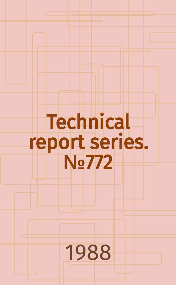 Technical report series. №772 : Appropriate diagnostic technology in the management of cardiovascular diseases