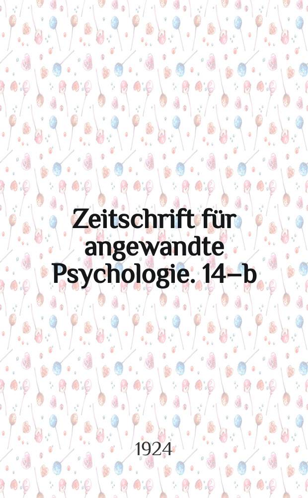 Zeitschrift für angewandte Psychologie. 14–b : Psychische Geschlechtsunterschiede