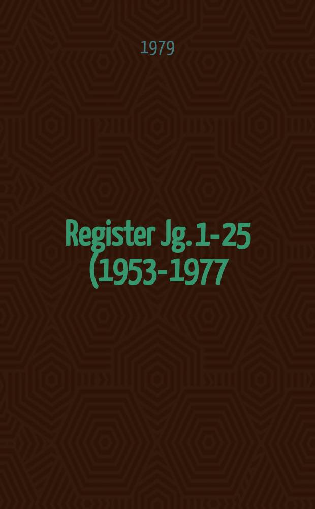Register Jg. 1-25 (1953-1977)