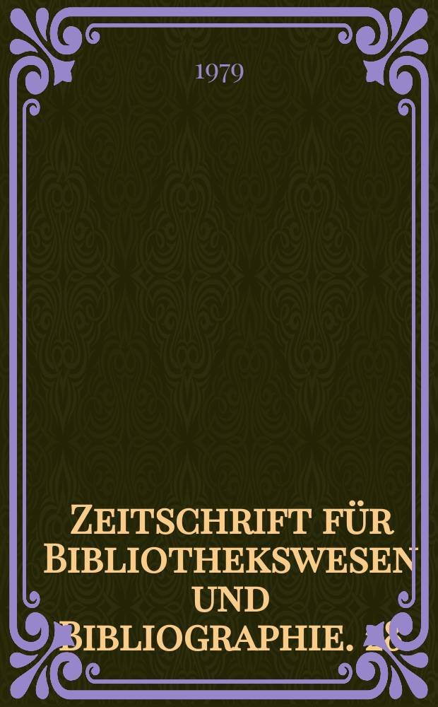 Zeitschrift f&uuml;r Bibliothekswesen und Bibliographie. 28 : Bibliotheken als Informationsvermittler