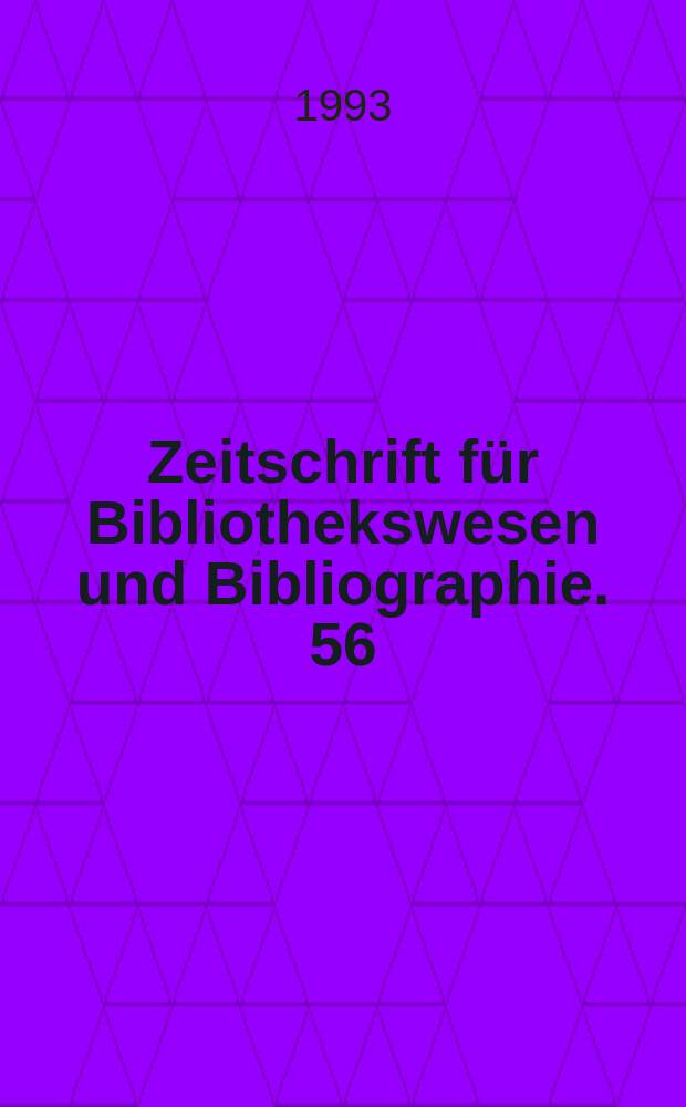 Zeitschrift für Bibliothekswesen und Bibliographie. 56 : Restitution von Bibliotheksgut
