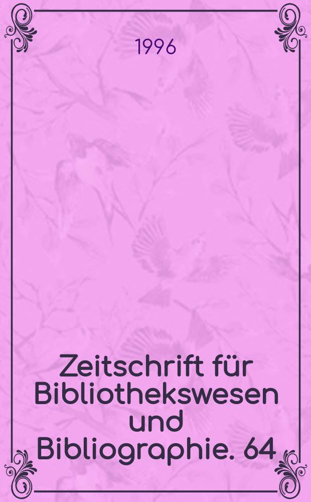Zeitschrift für Bibliothekswesen und Bibliographie. 64 : Die Trophäenkommissionen der Roten Armee