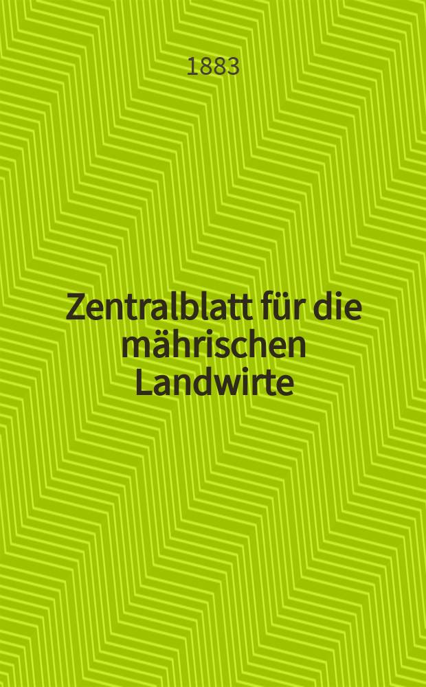 Zentralblatt für die mährischen Landwirte : Organ der k.k. Mährischen Landwirtschaftsgesellschaft. Jg.63 1883, №41