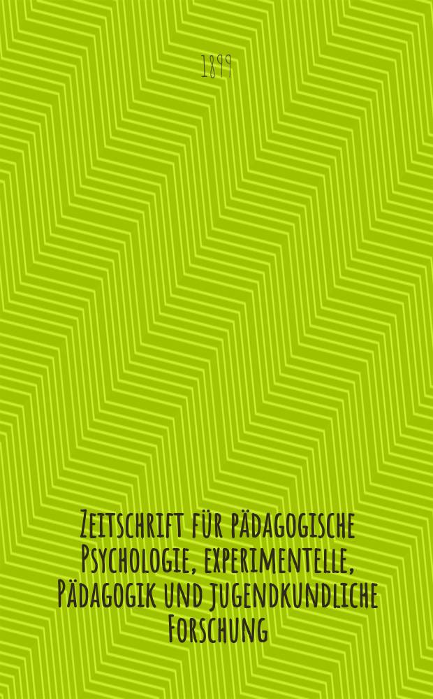 Zeitschrift für pädagogische Psychologie, experimentelle, Pädagogik und jugendkundliche Forschung