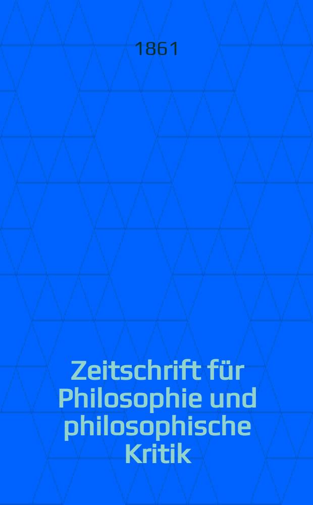 Zeitschrift für Philosophie und philosophische Kritik : (Vormals fichte-Ulrichsche Zeitschrift). N. F., N. F., Bd.38