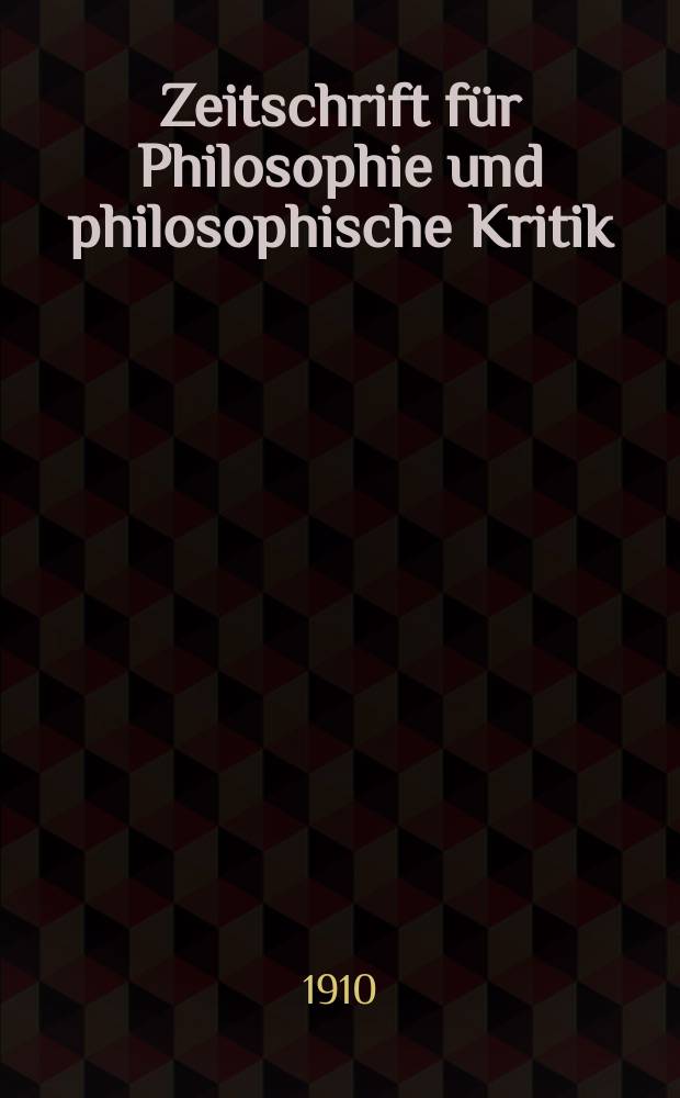 Zeitschrift für Philosophie und philosophische Kritik : (Vormals fichte-Ulrichsche Zeitschrift). Bd.138, H.2