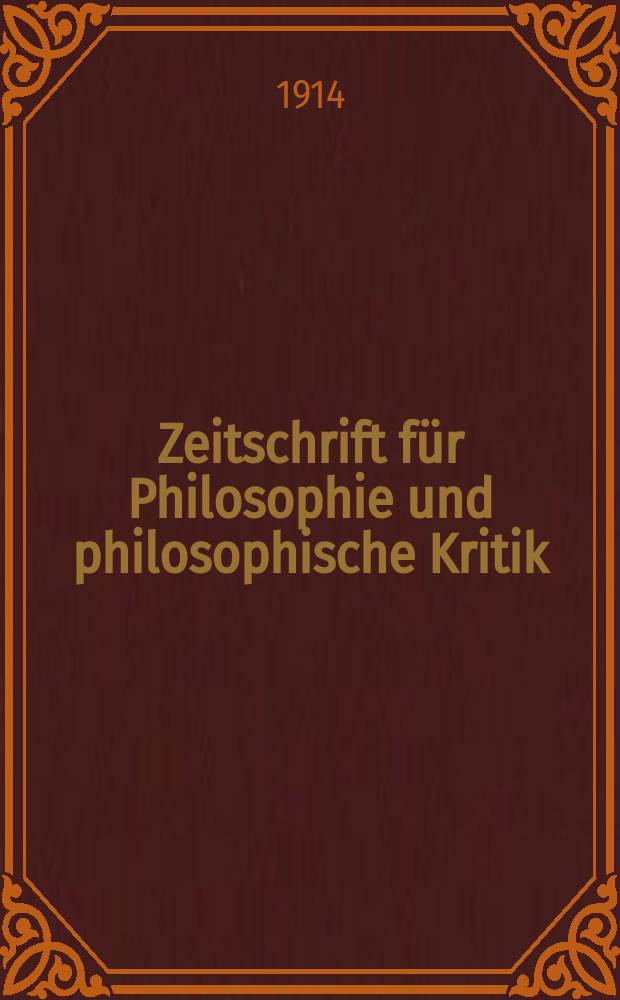 Zeitschrift für Philosophie und philosophische Kritik : (Vormals fichte-Ulrichsche Zeitschrift). Bd.153, H.1