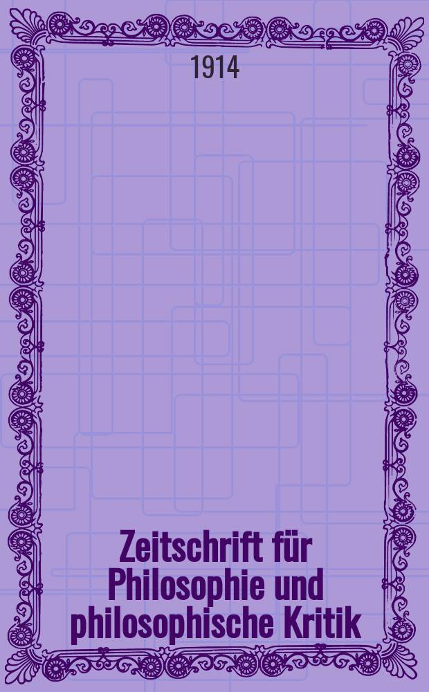 Zeitschrift für Philosophie und philosophische Kritik : (Vormals fichte-Ulrichsche Zeitschrift). Bd.154, H.2