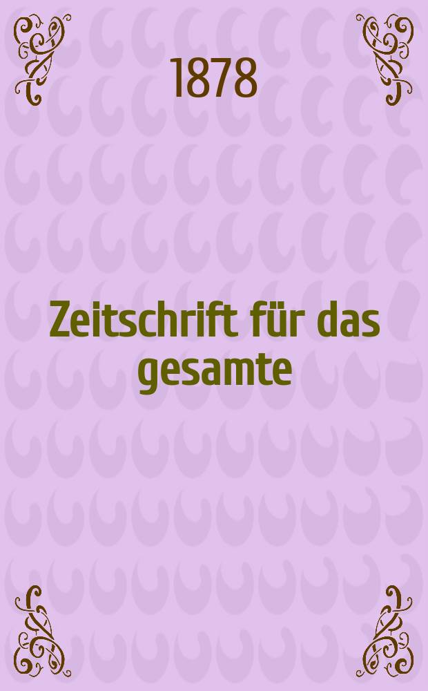 Zeitschrift f&uuml;r das gesamte : Brauwesen (Bayerischer Bierbrauer). Jg.1(13) 1878, №10