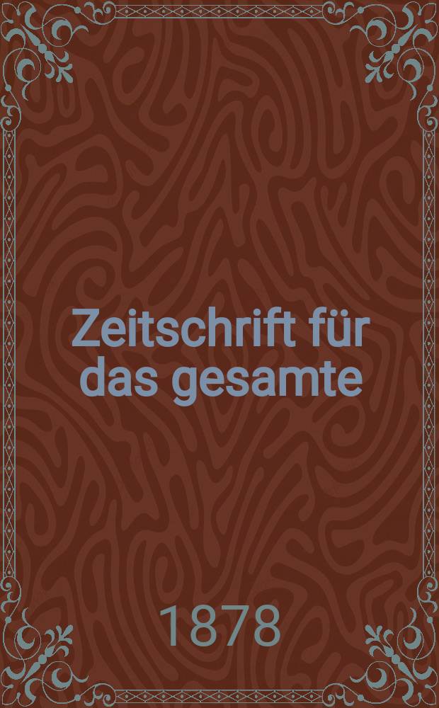 Zeitschrift f&uuml;r das gesamte : Brauwesen (Bayerischer Bierbrauer). Jg.1(13) 1878, №20