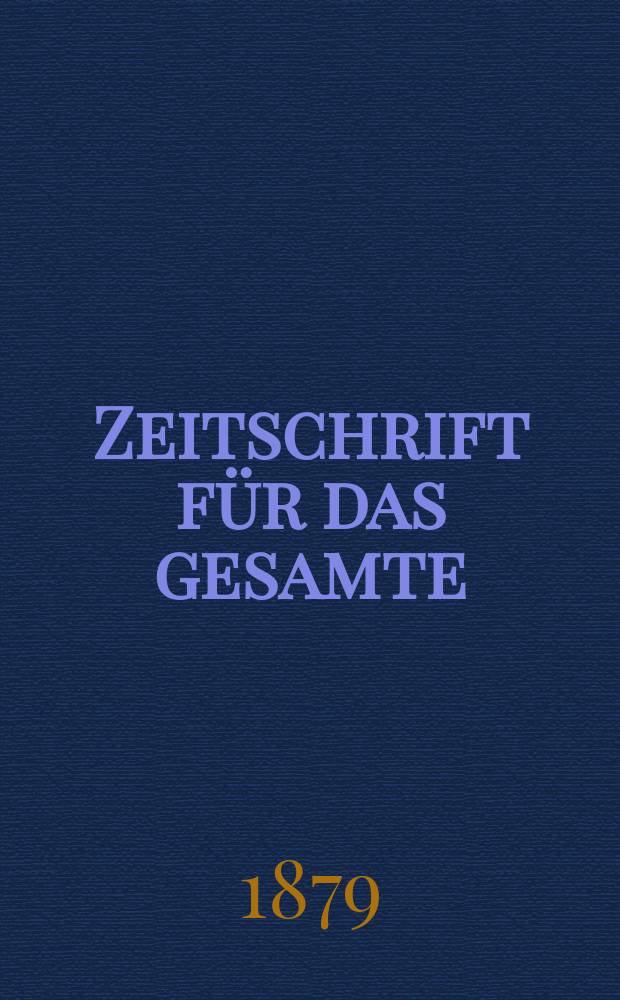Zeitschrift f&uuml;r das gesamte : Brauwesen (Bayerischer Bierbrauer). Jg.2(14) 1879, №2