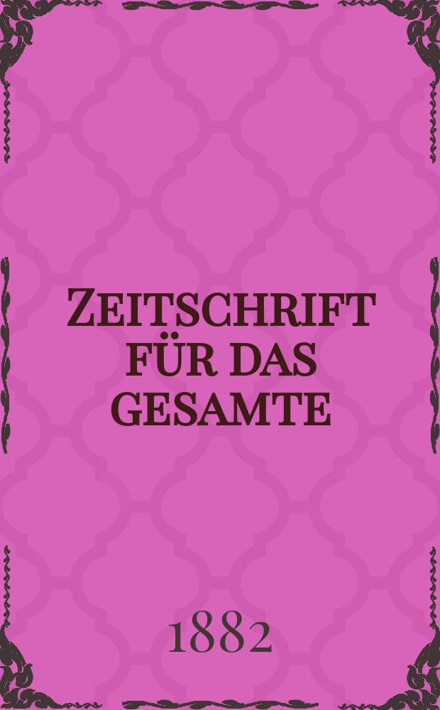 Zeitschrift für das gesamte : Brauwesen (Bayerischer Bierbrauer). Jg.5(17) 1882, №4