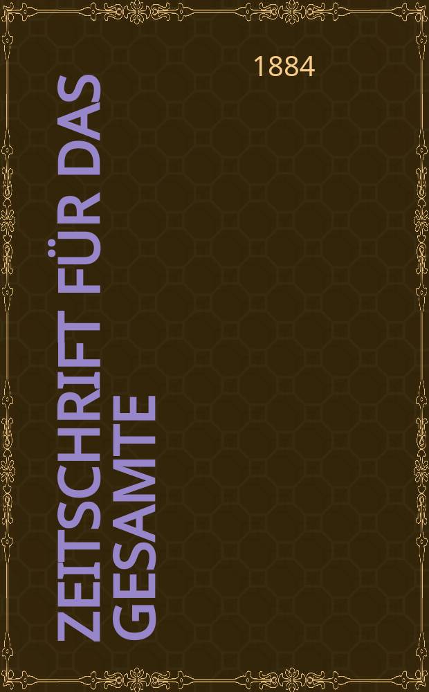 Zeitschrift für das gesamte : Brauwesen (Bayerischer Bierbrauer). Jg.7(19) 1884, №9