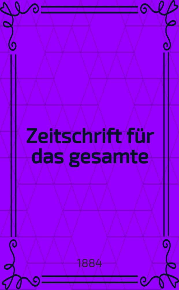 Zeitschrift für das gesamte : Brauwesen (Bayerischer Bierbrauer). Jg.7(19) 1884, №15
