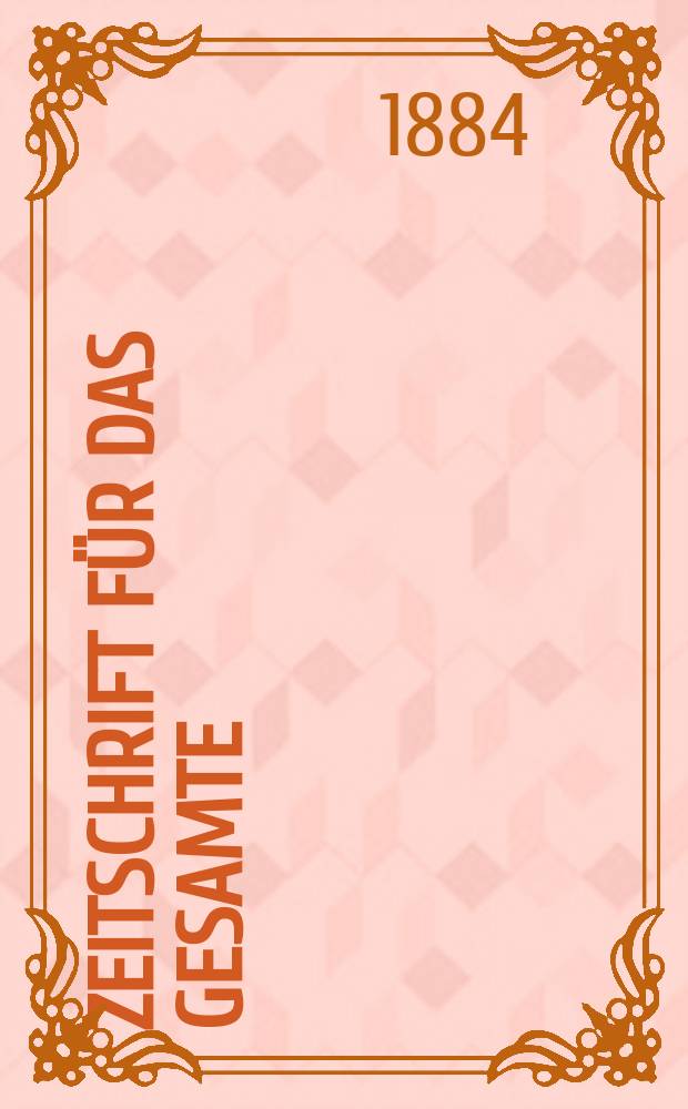 Zeitschrift für das gesamte : Brauwesen (Bayerischer Bierbrauer). Jg.7(19) 1884, №16