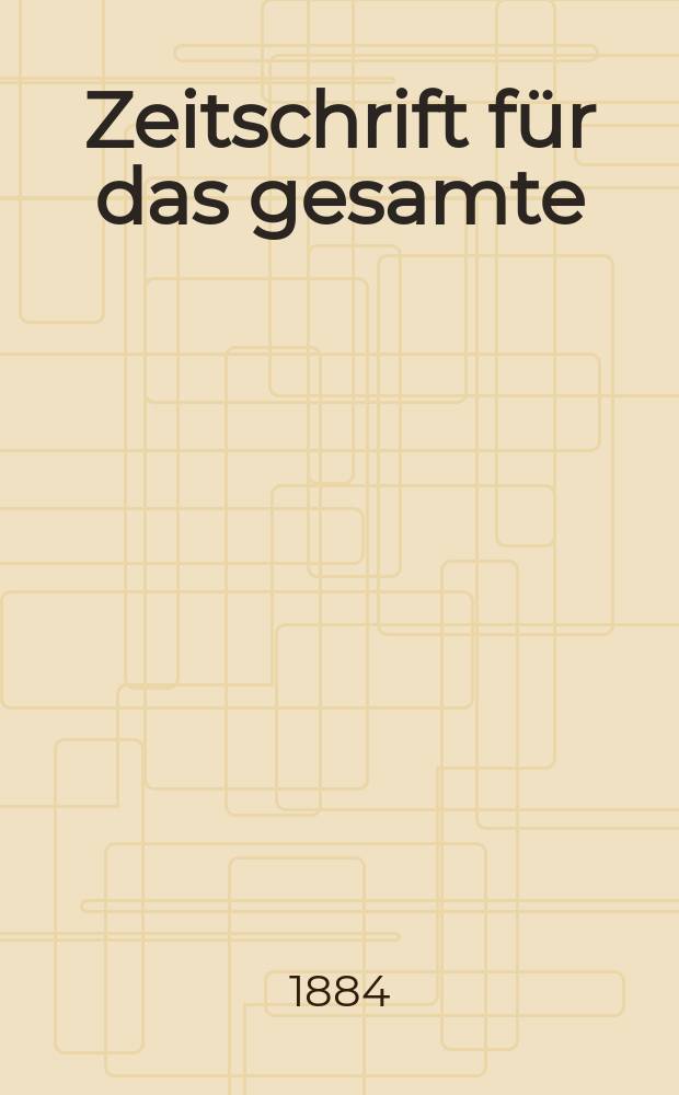 Zeitschrift für das gesamte : Brauwesen (Bayerischer Bierbrauer). Jg.7(19) 1884, №23