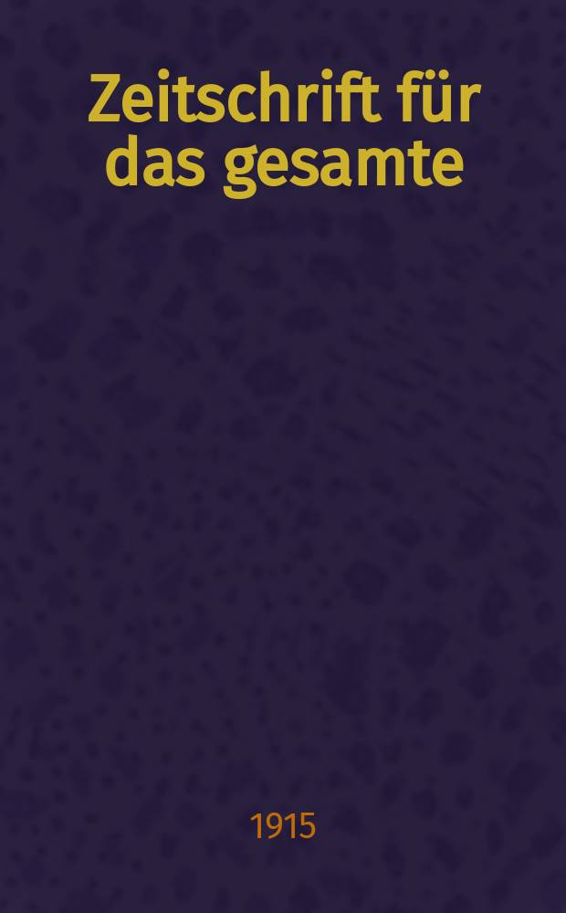 Zeitschrift für das gesamte : Brauwesen (Bayerischer Bierbrauer). Jg.38 1915, №15