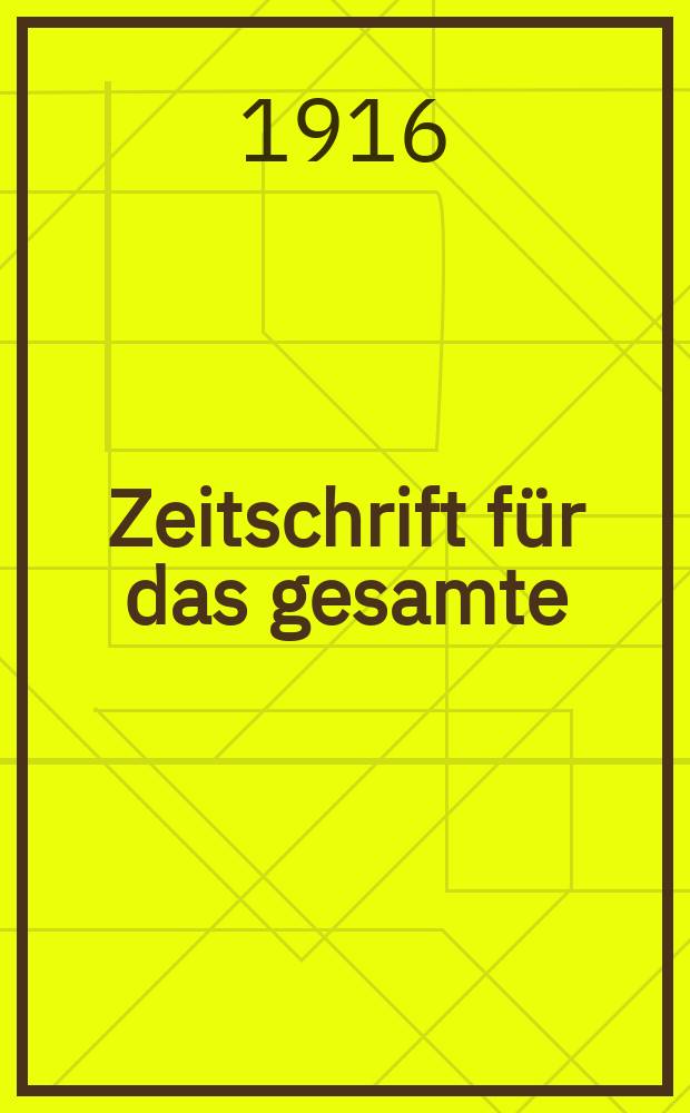 Zeitschrift für das gesamte : Brauwesen (Bayerischer Bierbrauer). Jg.39 1916, №8