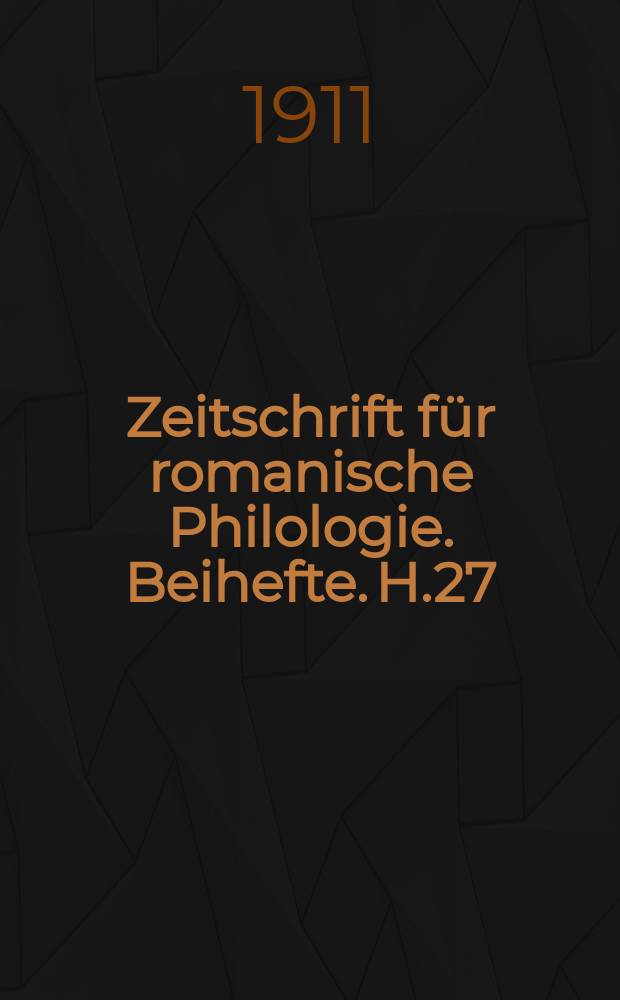 Zeitschrift für romanische Philologie. Beihefte. H.27 : Prinzipienfragen der romanischen Sprachwissenschaft