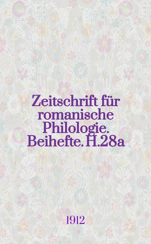 Zeitschrift für romanische Philologie. Beihefte. H.28a : Prinzipienfragen der romanischen Sprachwissenschaft