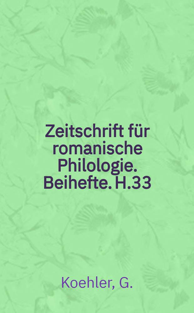 Zeitschrift f&uuml;r romanische Philologie. Beihefte. H.33 : Der Dandysmus im franz&ouml;sischen Roman des XIX. Jahrhunderts