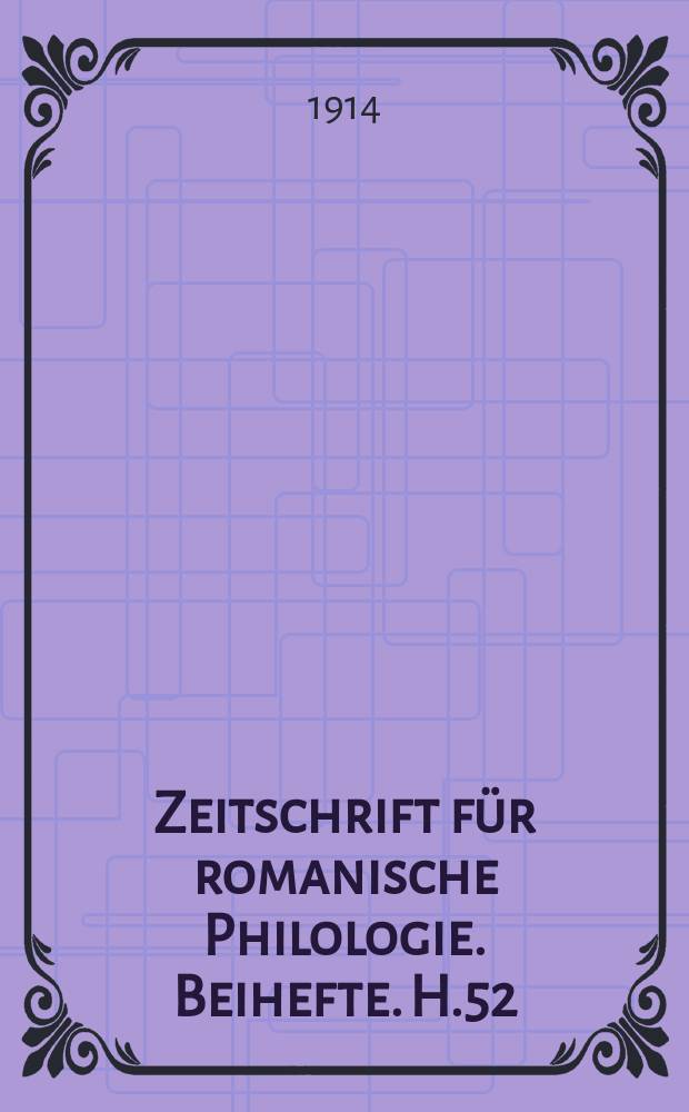 Zeitschrift für romanische Philologie. Beihefte. H.52 : Der Trobader Pistoleta - Der Trobador Guillem Magret