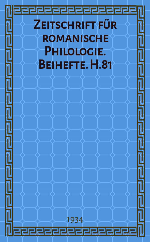 Zeitschrift für romanische Philologie. Beihefte. H.81 : Die Singweisen Bernarts von Ventadorn