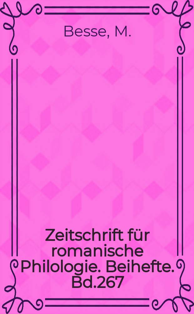 Zeitschrift für romanische Philologie. Beihefte. Bd.267 : Namenpaare an der Sprachgrenze