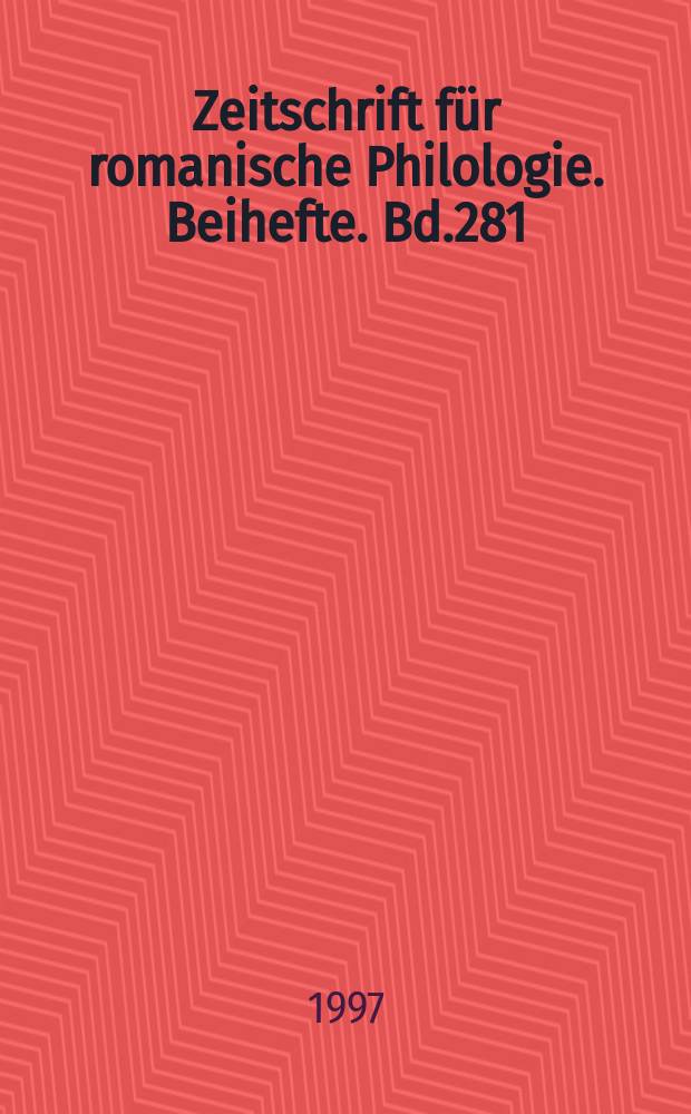 Zeitschrift für romanische Philologie. Beihefte. Bd.281 : Bedeutungswandel