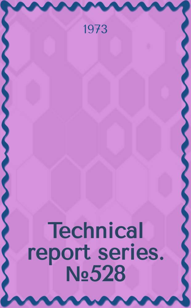Technical report series. №528 : Evaluation of environmental health programmes. Report of a WHO Scientific Group