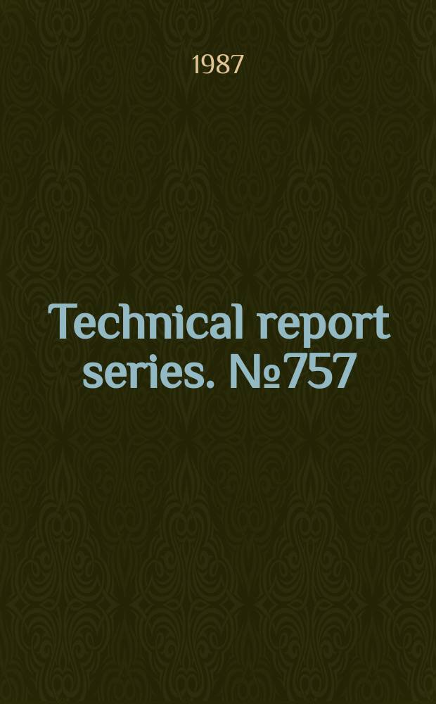 Technical report series. №757 : Rational use of diagnostic imaging in paediatrics