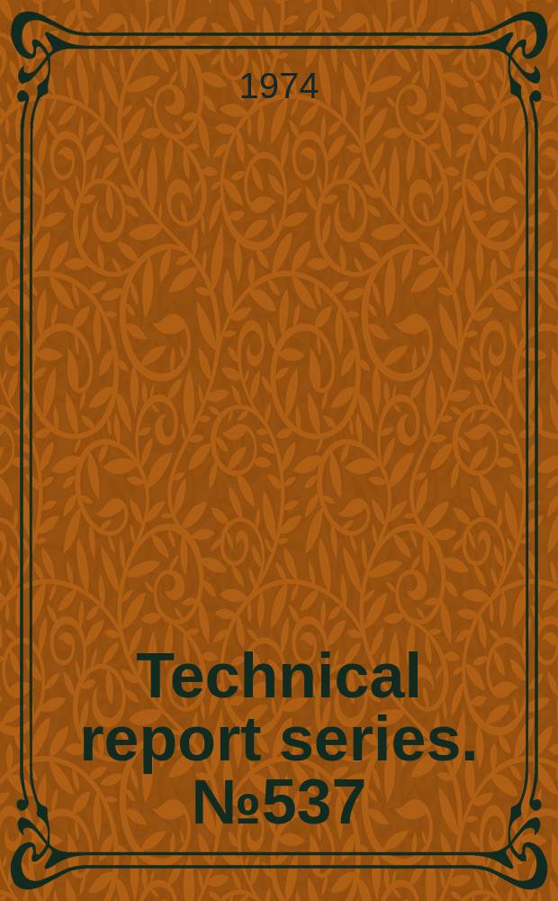 Technical report series. №537 : Malaria control in countries where time limited eradication is impracticable at present. Report of a WHO interregional Conference