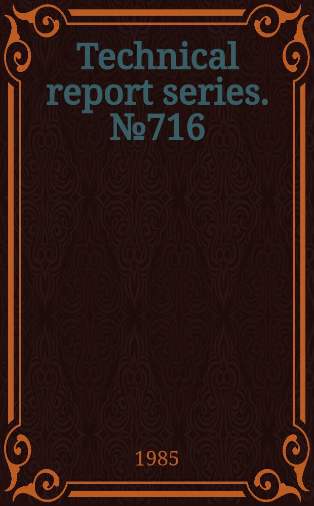 Technical report series. №716 : Epidemiology of leprosy in relation to control