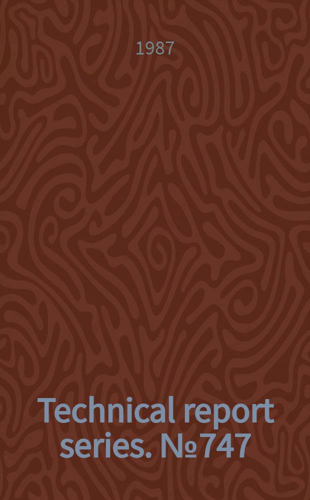 Technical report series. №747 : Acceptability of cell substrates for production of biologicals