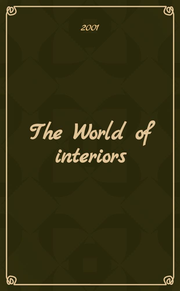 The World of interiors : Publ. month. Vol.21, №10(229)