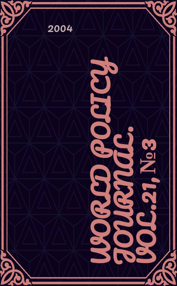 World policy journal. Vol.21, №3
