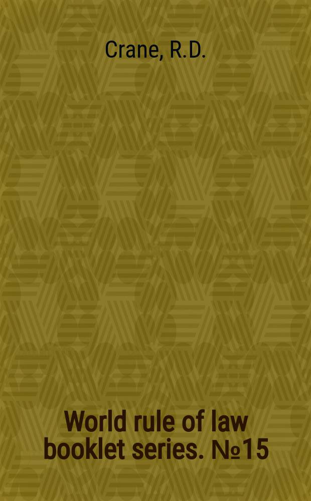 World rule of law booklet series. №15 : Law and strategy in space