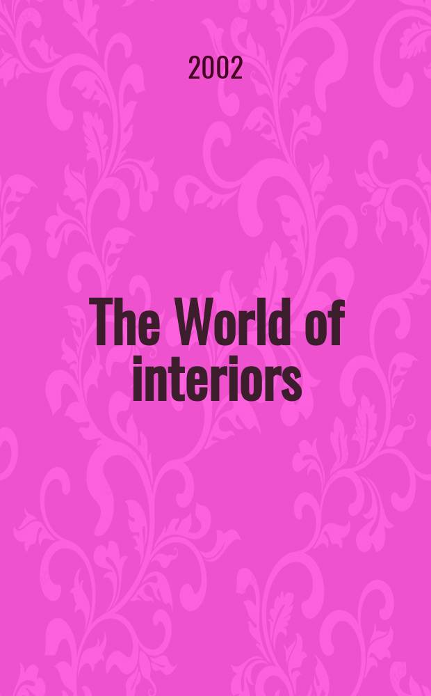 The World of interiors : Publ. month. Vol.22, №7(238)