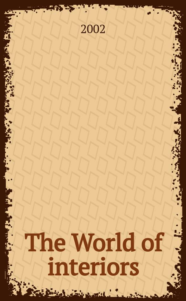 The World of interiors : Publ. month. Vol.22, №9(240)