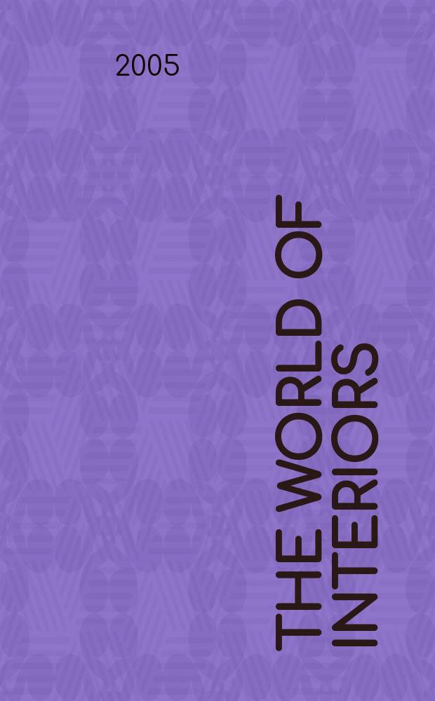 The World of interiors : Publ. month. Vol.25, №1(268)