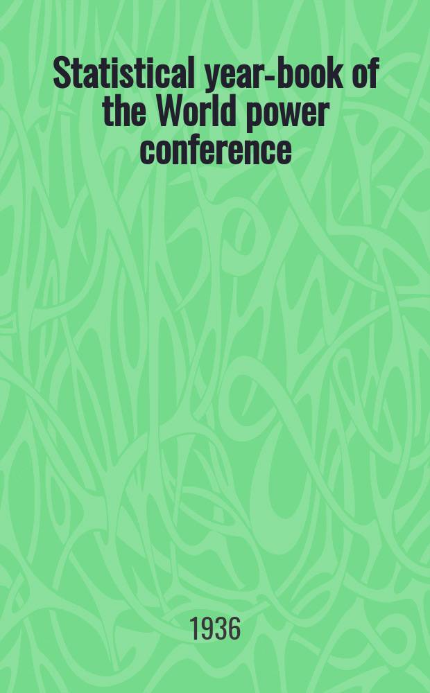Statistical year-book of the World power conference