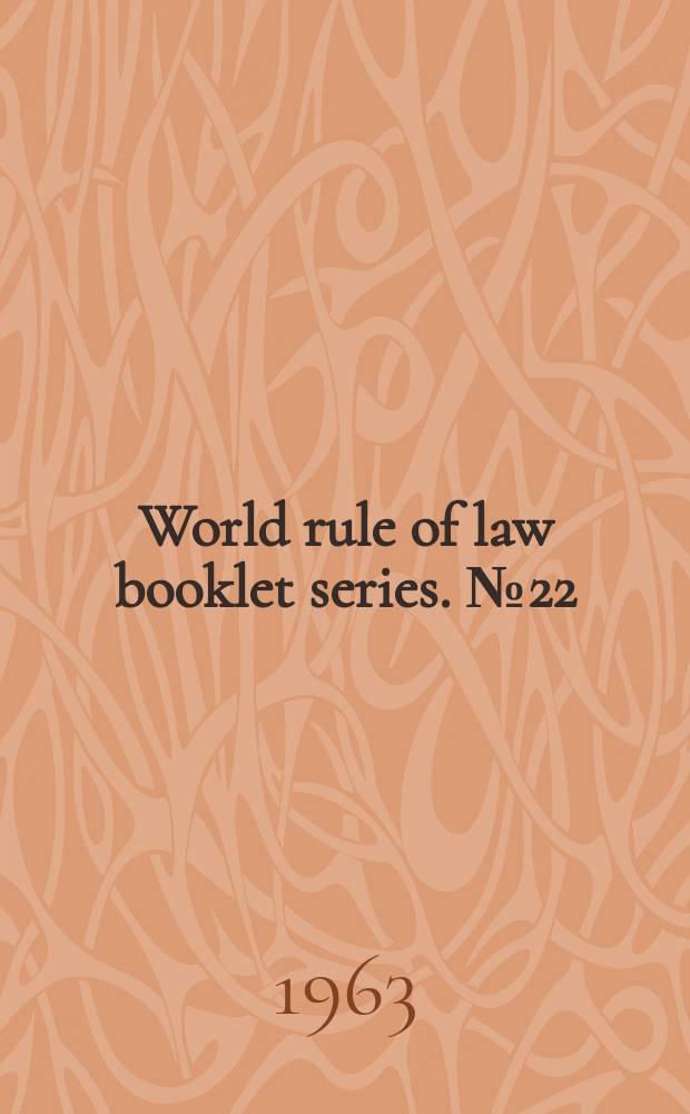 World rule of law booklet series. №22 : Regional enforcement measures and the United Nations