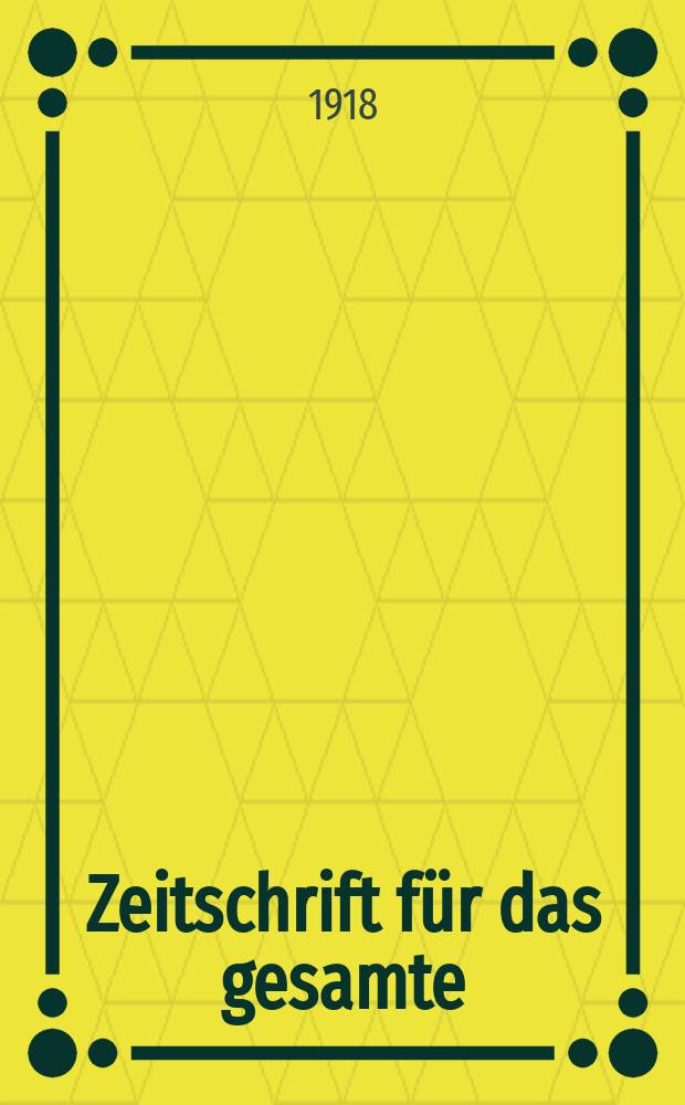 Zeitschrift für das gesamte : Brauwesen (Bayerischer Bierbrauer). Jg.41 1918, №11