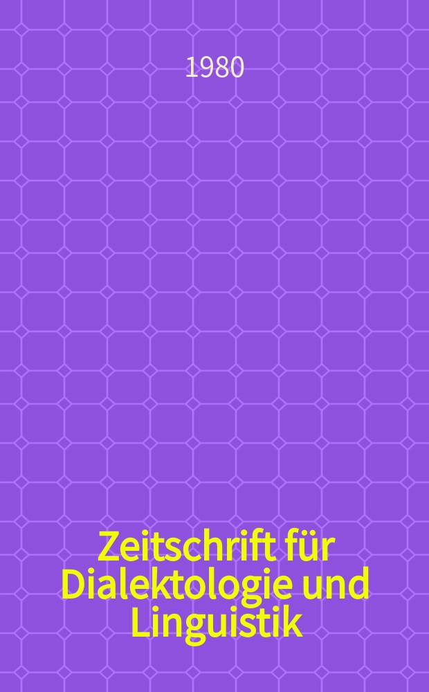 Zeitschrift für Dialektologie und Linguistik : Forts, der neuen Folge der Beihefte zur Zeitschrift für Mundartforschung. N.F., H.32 : Sprachkontakt und Sprachkonflikt