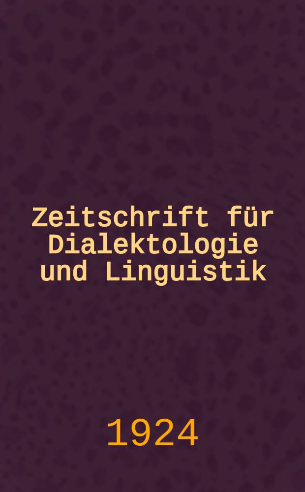 Zeitschrift für Dialektologie und Linguistik