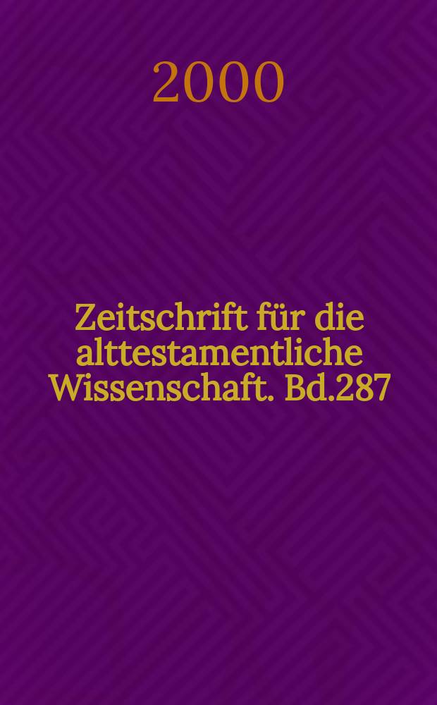 Zeitschrift für die alttestamentliche Wissenschaft. Bd.287 : Heilig und Profan