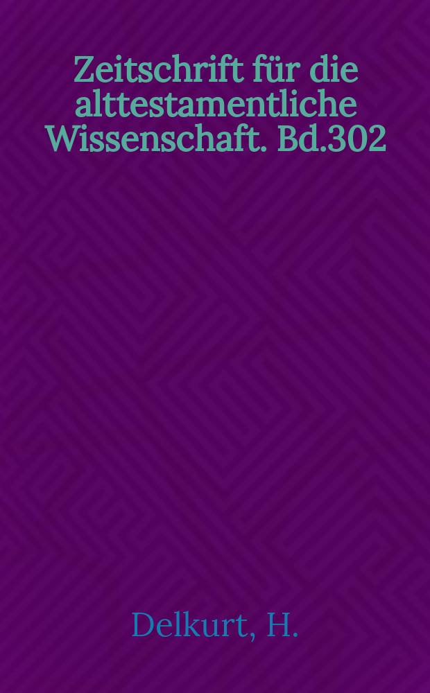 Zeitschrift für die alttestamentliche Wissenschaft. Bd.302 : Sacharjas Nachtgesichte