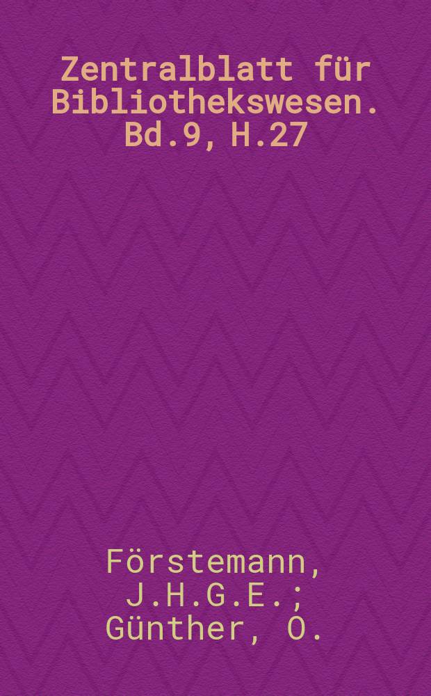 Zentralblatt für Bibliothekswesen. Bd.9, H.27 : Briefe an Desiderius Erasmus von Rotterdam